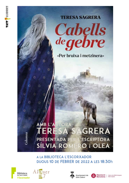 Presentació del llibre Cabells de gebre. Per bruixa i metzinera amb l'autora, Teresa Sagrera