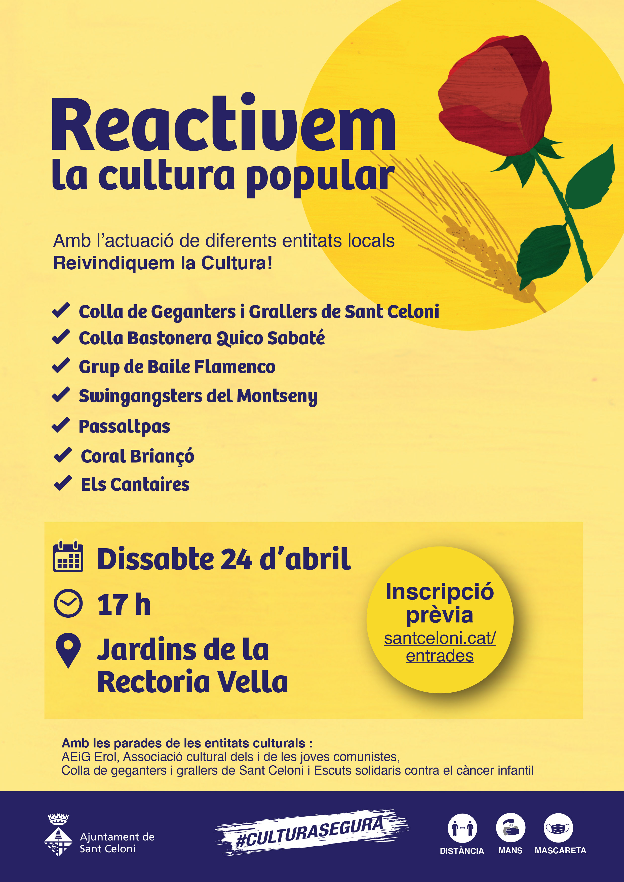 Reactivem la Cultura popular amb actuacions de diferents entitats locals. Cal reservar entrada