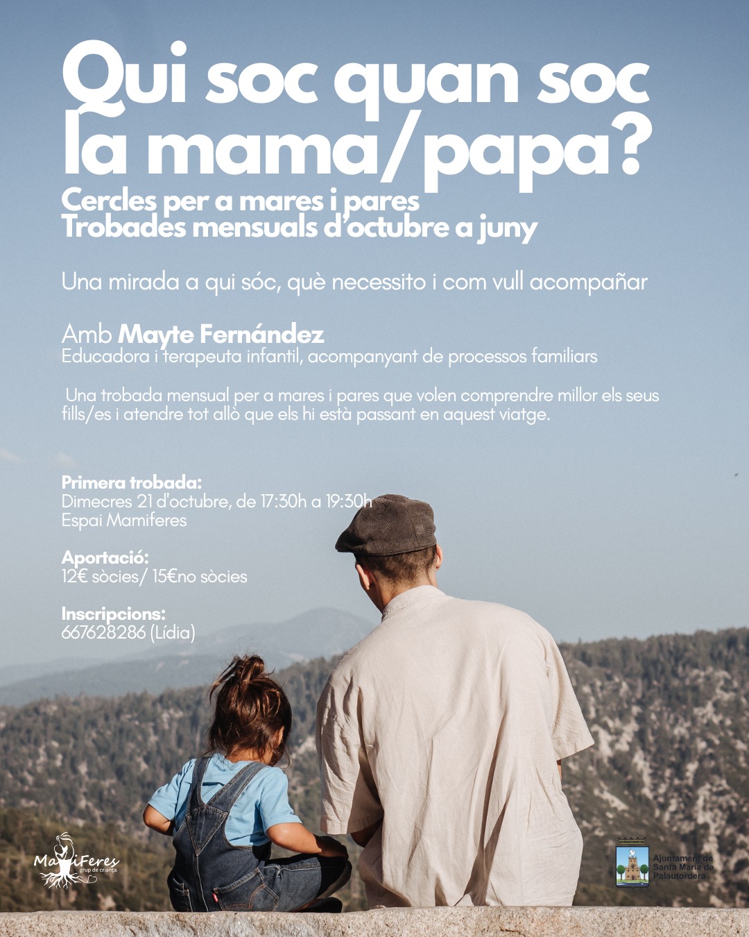 Qui soc quan soc la mama/papa?