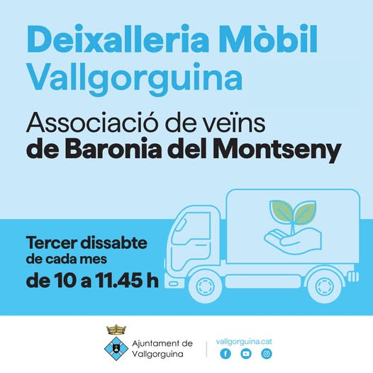 Deixalleria mòbil Vallgorguina - Associació de veïns de Baronia de Montseny