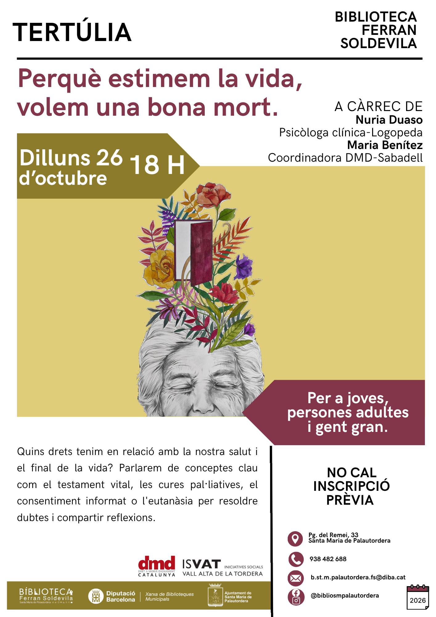 Perquè estimem la vida, volem una bona mort