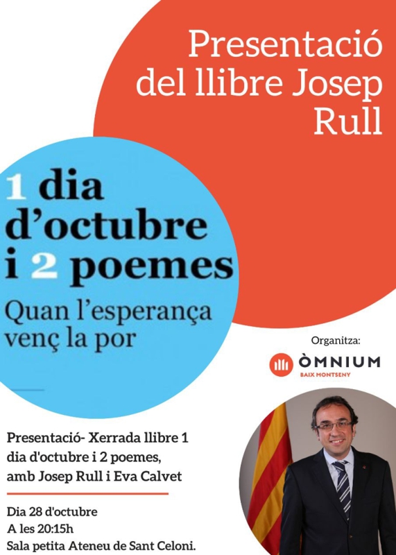 Presentació del llibre "1 dia d'octubre i 2 poemes" de Josep Rull